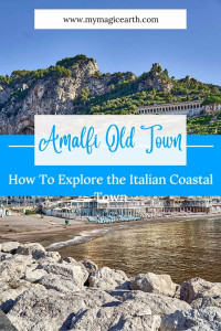 The Ultimate 8-Day Amalfi Coast Itinerary - My Magic Earth