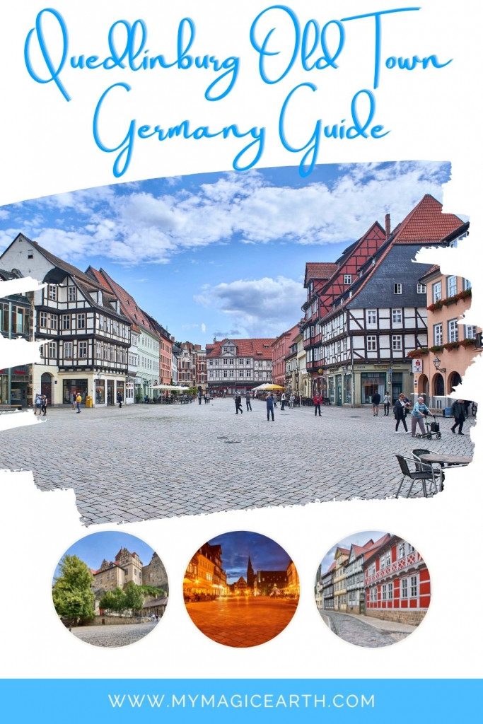 Quedlinburg, One of the Prettiest Towns in Germany