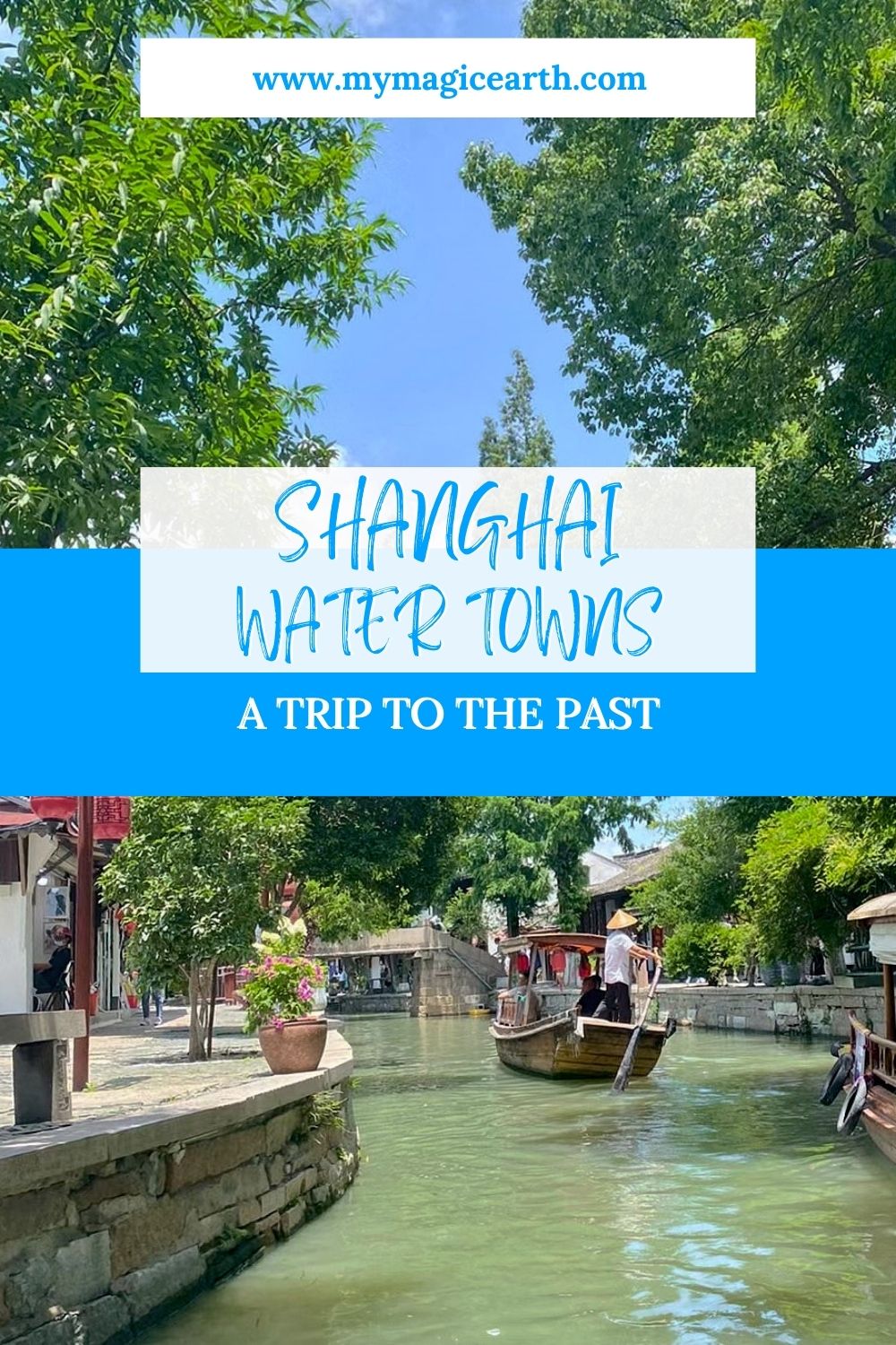 Minhang Shanghai's Ancient Water Towns: A Trip to the Past - My Magic Earth